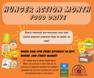 Decorative photo announcing the time and location of the Hunger Action Month food drive: 9 am - 3 pm every Saturday in September at 2nd Street Market.